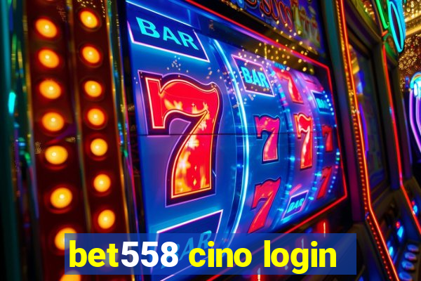 bet558 cino login