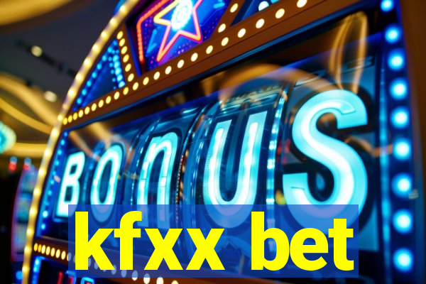 kfxx bet