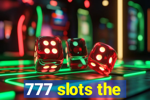 777 slots the