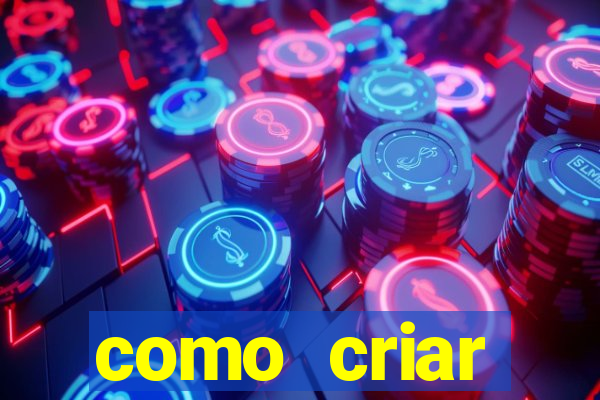 como criar plataforma de slots