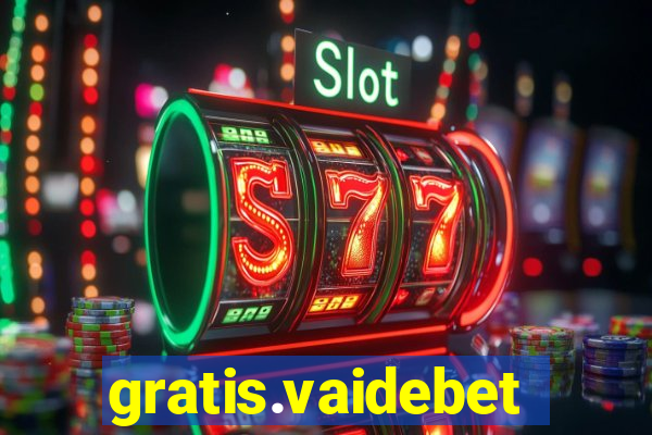 gratis.vaidebet