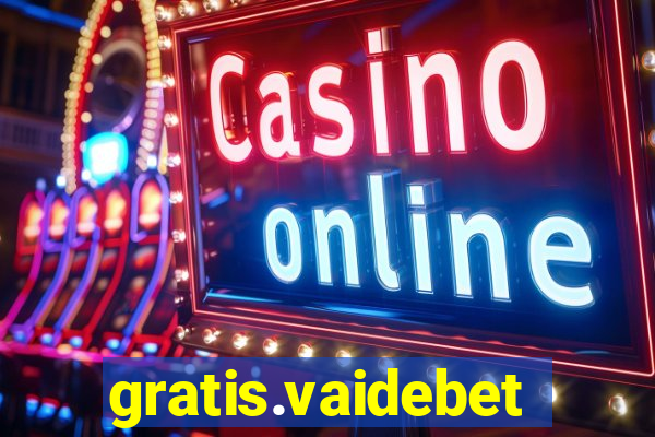 gratis.vaidebet