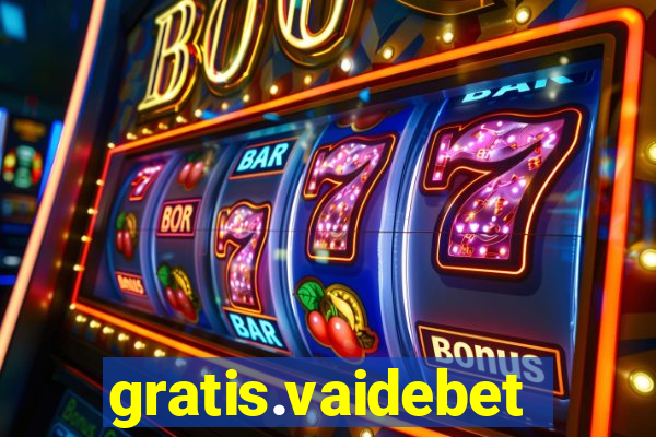 gratis.vaidebet