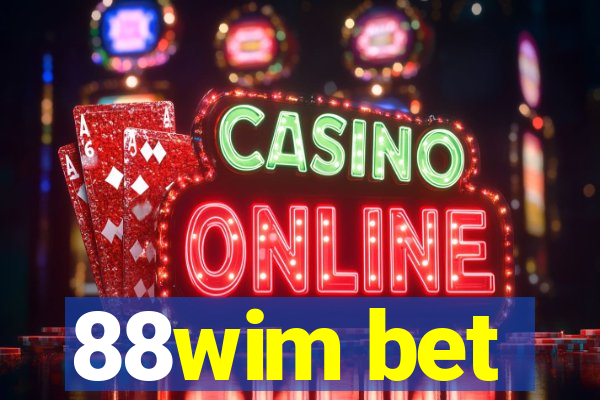 88wim bet