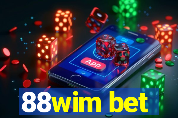 88wim bet