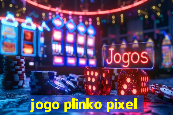 jogo plinko pixel