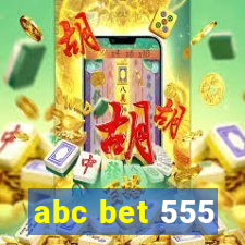 abc bet 555