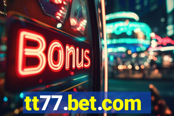 tt77.bet.com