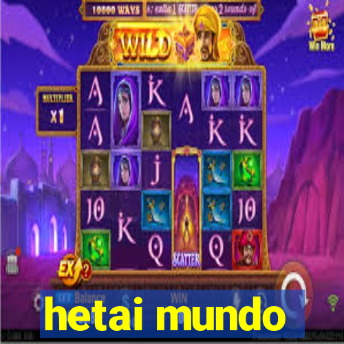 hetai mundo