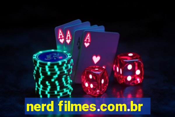 nerd filmes.com.br