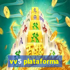 vv5 plataforma