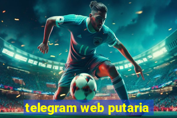 telegram web putaria