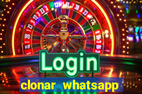 clonar whatsapp normal gratis