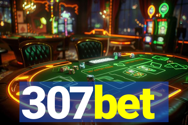 307bet