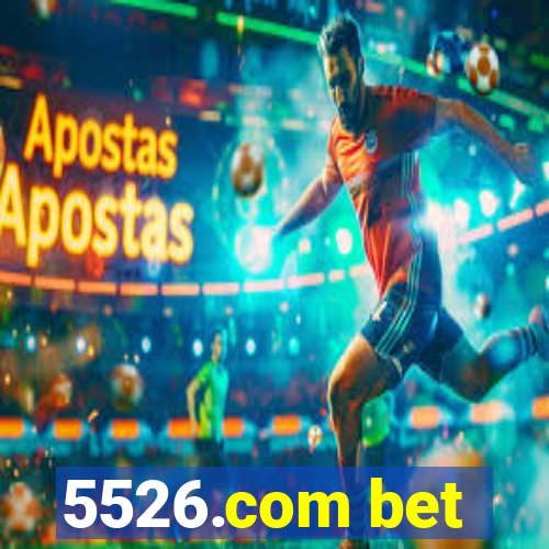 5526.com bet