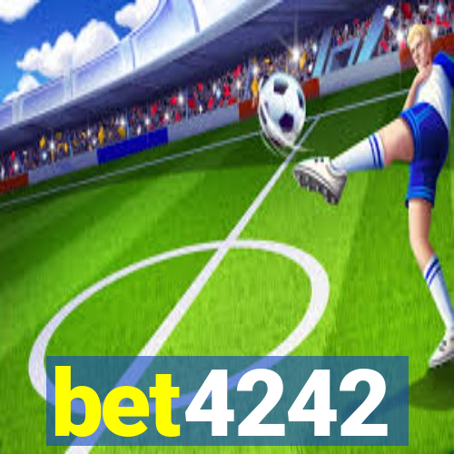 bet4242