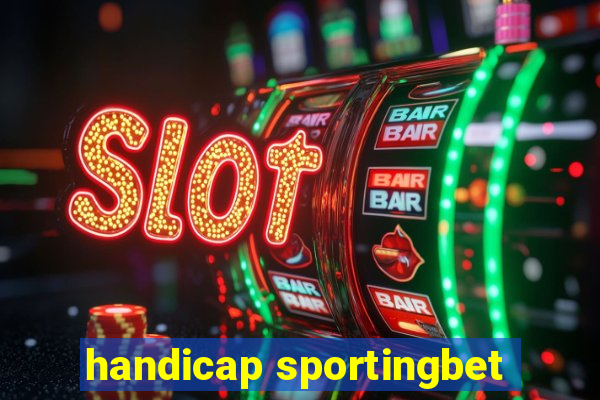 handicap sportingbet