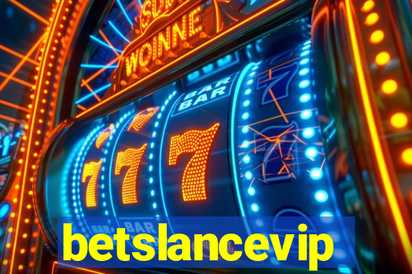 betslancevip