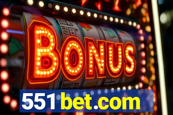 551 bet.com