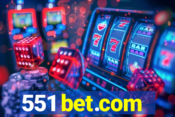 551 bet.com