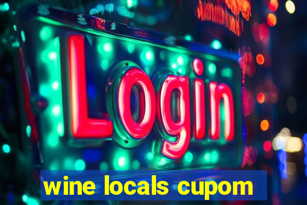 wine locals cupom