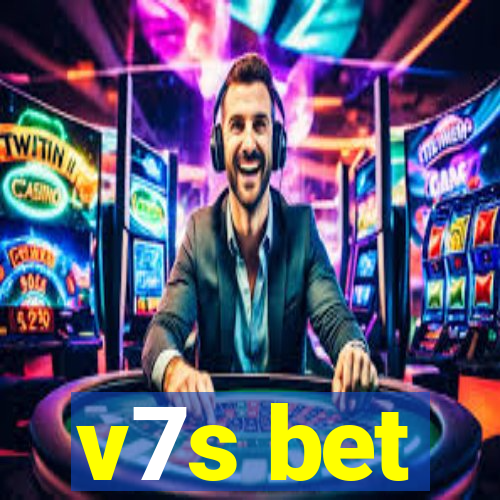 v7s bet