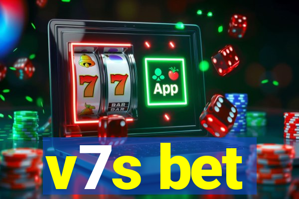 v7s bet