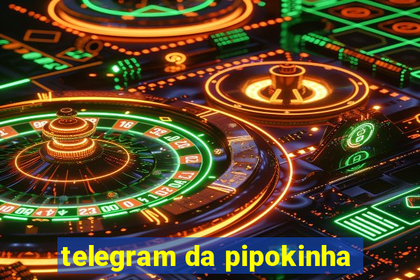 telegram da pipokinha