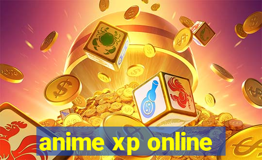 anime xp online