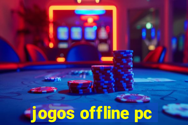 jogos offline pc