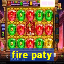 fire paty