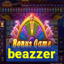 beazzer