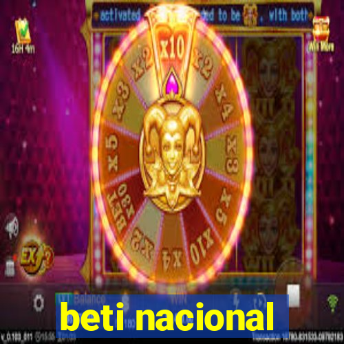 beti nacional