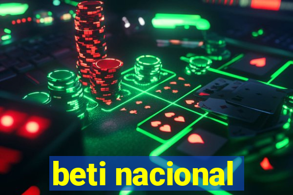 beti nacional