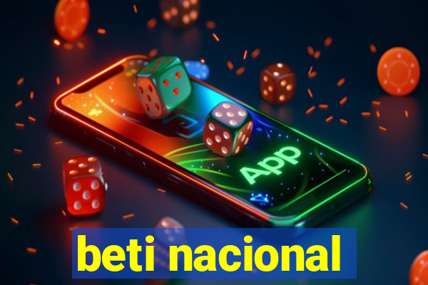 beti nacional