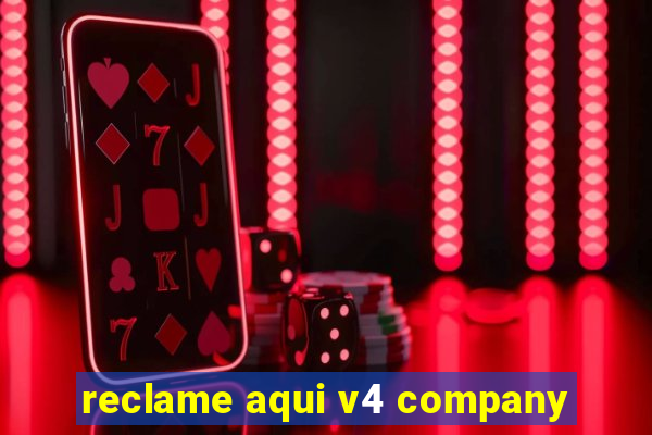 reclame aqui v4 company