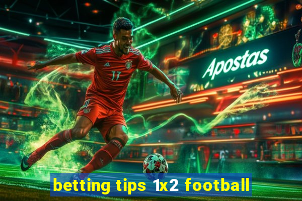 betting tips 1x2 football