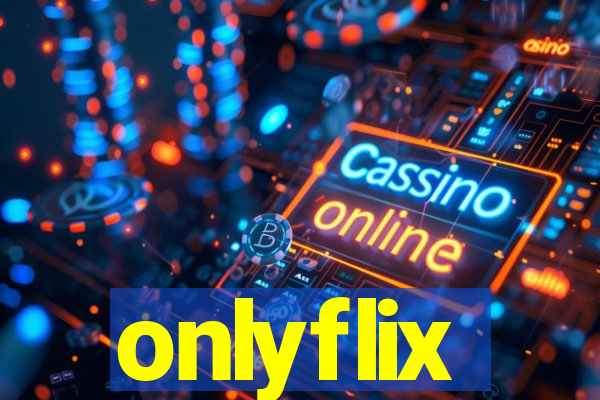 onlyflix