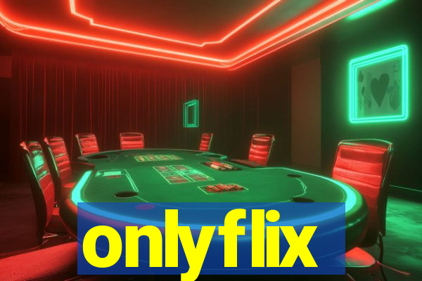 onlyflix