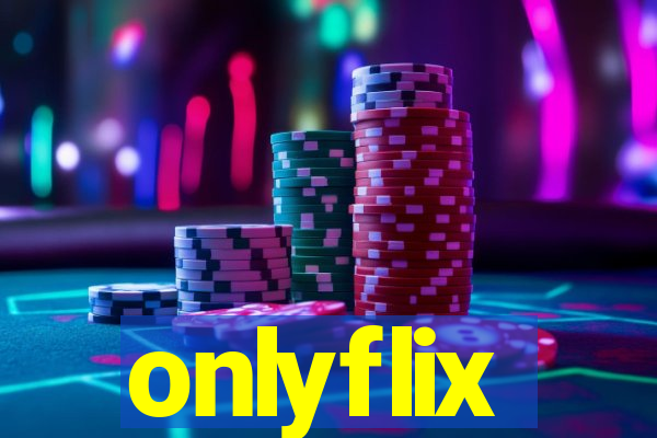 onlyflix