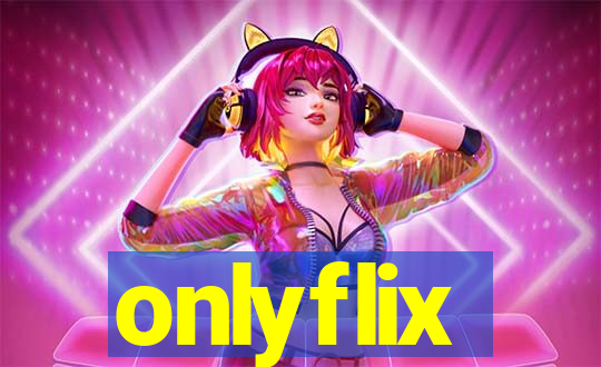 onlyflix