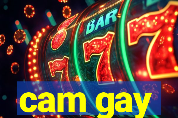 cam gay