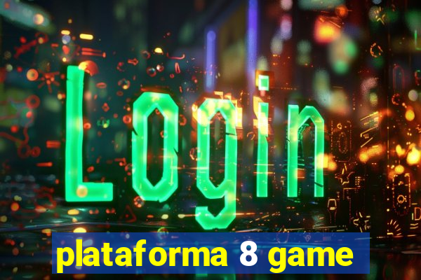 plataforma 8 game