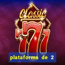 plataforma de 2 reais cassino