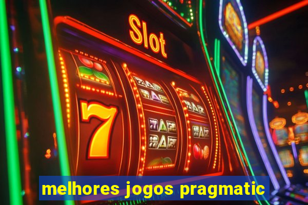 melhores jogos pragmatic