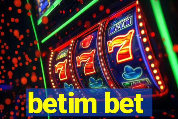 betim bet