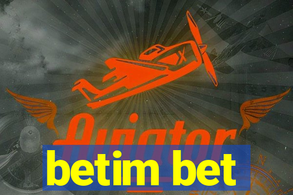 betim bet