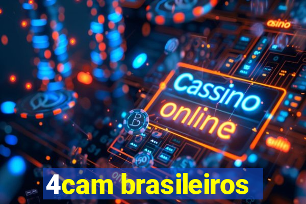 4cam brasileiros