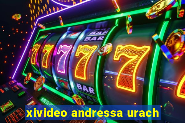 xivideo andressa urach