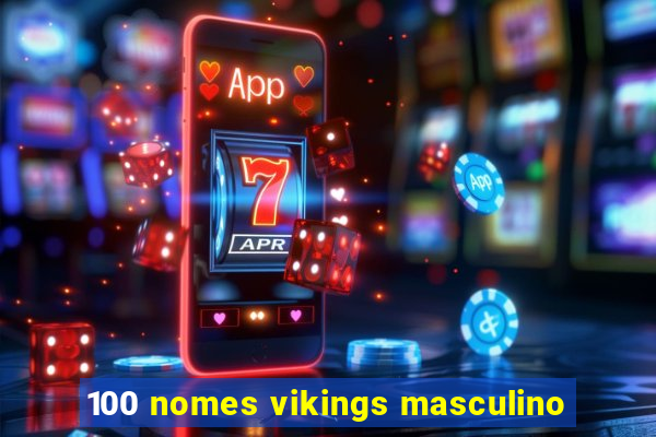 100 nomes vikings masculino